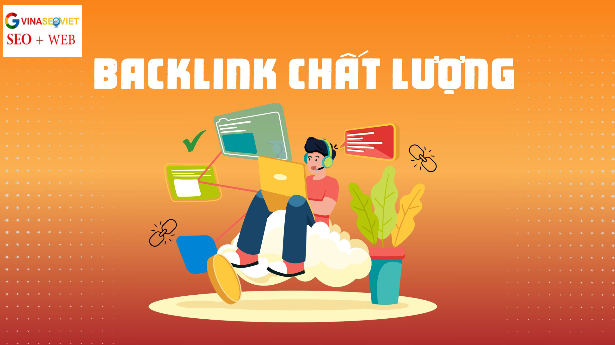 Backlink chất lượng là như thế nào?